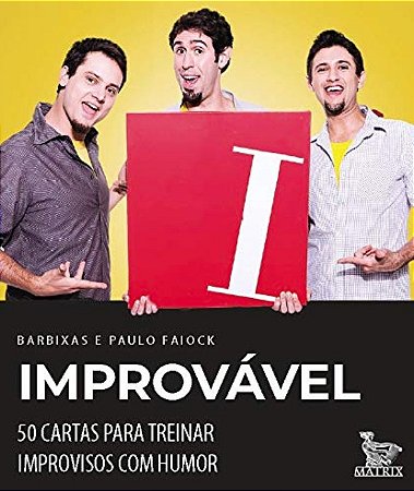 Improvavel: 50 Cartas para Treinar Improvisos com Humor