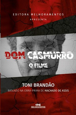 Dom Casmurro, o Filme