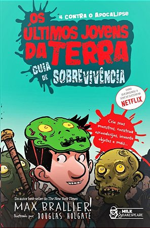 Ultimos Jovens da Terra, os : Guia de Sobrevivencia