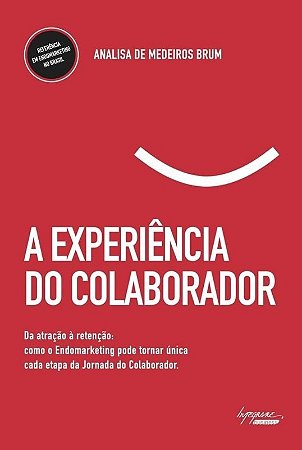 Experiencia do Colaborador, A
