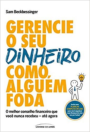 Gerencie o Seu Dinheiro Como Alguem Foda