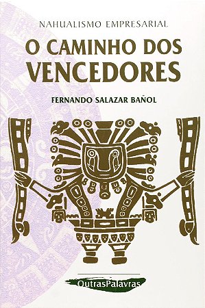 Caminho dos Vencedores,o