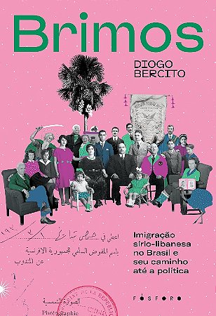 Brimos: Imigracao Sirio-libanesa Br. Cam. Politica