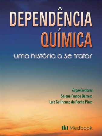 Dependencia Quimica: Uma Historia a se Tratar