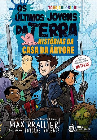 Ultimos Jovens da Terra, Os: Historias da Casa da Arvore
