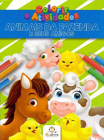 Colorir e Atividades: Animais Fazenda Seus Amigos