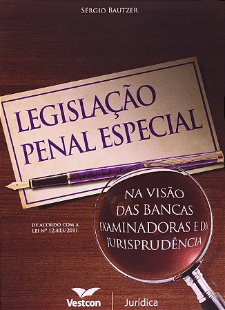 Legislacao Penal Especial na Visao das Bancas