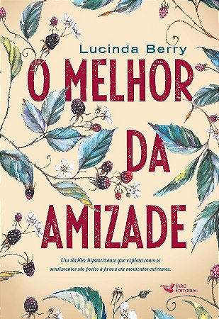 Melhor da Amizade, O