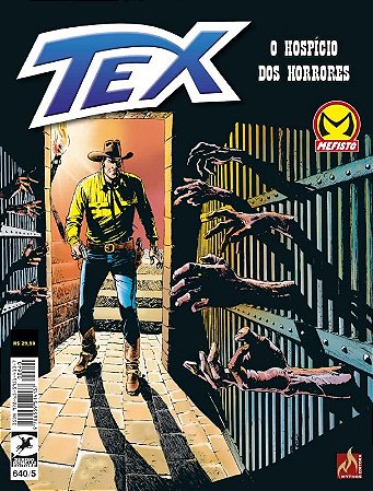 Tex: o Hospicio dos Horrores Vol. 640