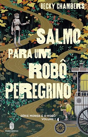 Salmo para Um Robo Peregrino: Vol. 1