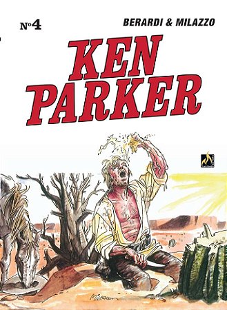 Ken Parker Vol. 4: sob o Ceu do Mexico / Golpe em Sao Francisco