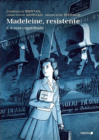 Madeleine, Resistente:1. a Rosa Engatilhada