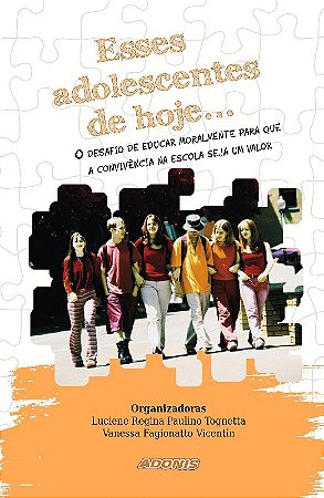 Esses Adolescentes de Hoje