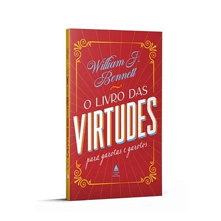 Livro das Virtudes para Garotas e Garotos, O