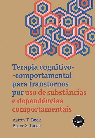 Terapia Cognitivo-comportamental para Transtornos por Uso de Substancias E