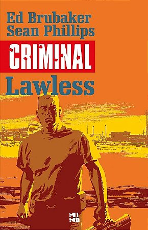Criminal: Lawless