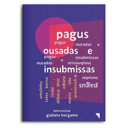 Pagus: Ousadas e Insubmissas