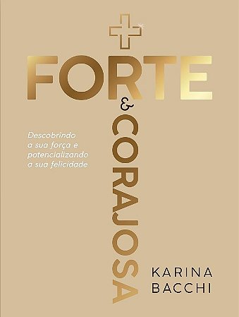 Mais Forte e Corajosa