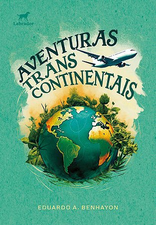 Aventuras Transcontinentais