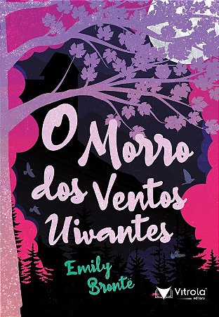 Morro dos Ventos Uivantes, O