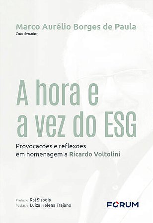 Hora e a Vez do Esg, A