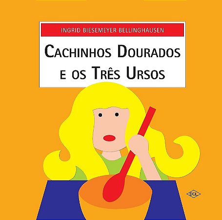 Cachinhos Dourados e os Tres Ursos