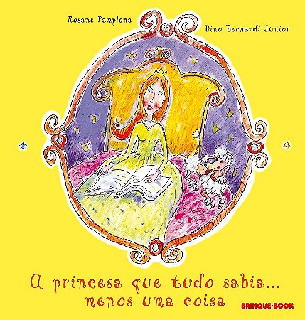 Princesa Que Tudo Sabia... Menos Uma Coisa, A