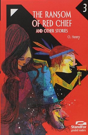 The Ransom Of Red Chief And Other Stories