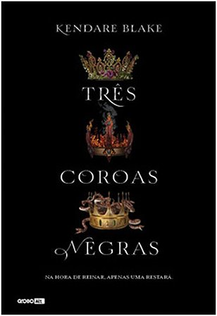 Tres Coroas Negras - na Hora de Reinar, Apenas Uma Restara