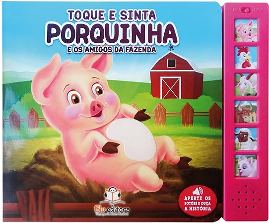 Livro Sonoro com Toque e Sinta: Porquinha