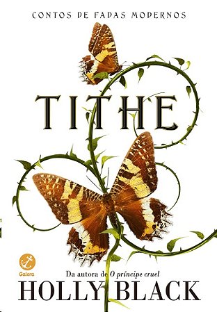 Tithe (vol. 1 Contos de Fadas Modernos)