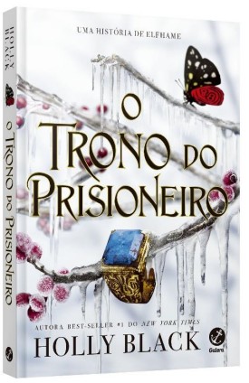 Trono do Prisioneiro, o (vol.2 o Herdeiro Roubado)