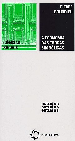 Economia das Trocas Simbolicas, A
