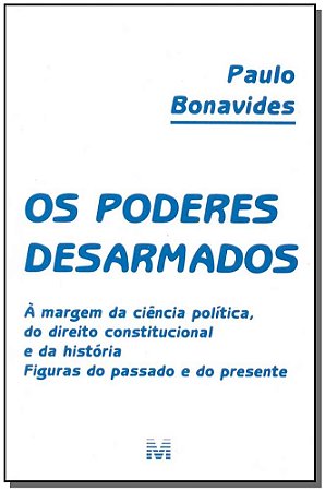 Poderes Desarmados, os