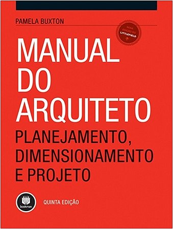 Manual do Arquiteto - Planejamento, Dimensionamento e Projeto