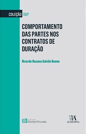 Comportamento das Partes Nos Contratos de Duracao