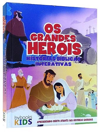 Grandes Herois, Os: Historias Biblicas Interativas