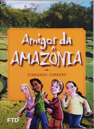 Amigos da Amazonia - Ensino Religioso - 1 Serie / 2 ano