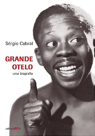 Grande Otelo - Uma Biografia