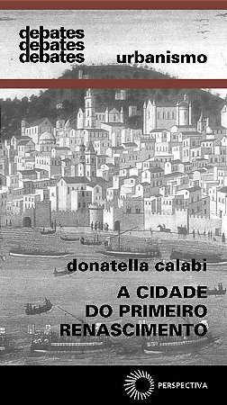 Cidade do Primeiro Renascimento, A