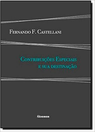 Contribuicoes Especiais e Sua Destinacao