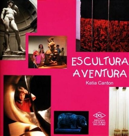 Escultura Aventura