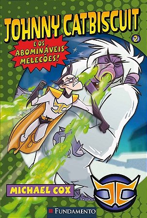 Johnny Catbiscuit 2 - e os Abominaveis Melecoes!