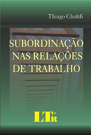Subordinacao Nas Relacoes de Trabalho