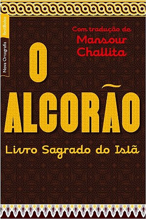 Alcorao, o - Livro Sagrado do Isla