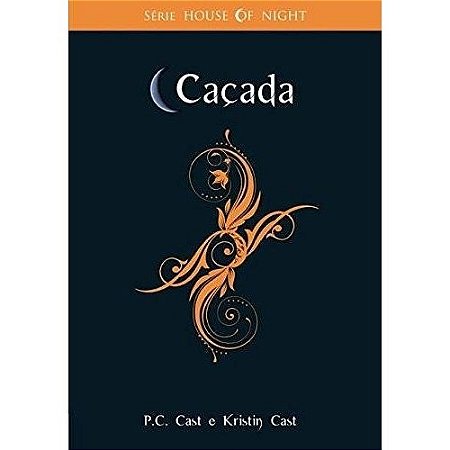 Cacada - Serie House Of Night