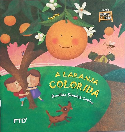 Laranja Colorida, a - Col. Vamos Ler!