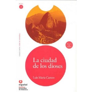 Ciudad de Los Dioses, La