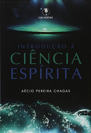 Introducao a Ciencia Espirita