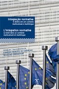 Integracao Normativa: o Direito em Um Contexto Multicultural e Multilingue